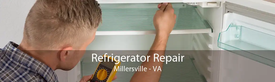 Refrigerator Repair Millersville - VA
