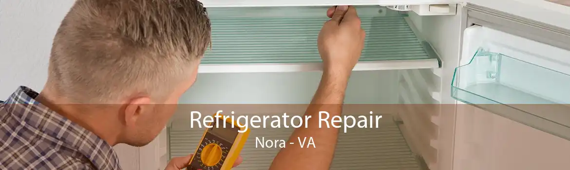 Refrigerator Repair Nora - VA