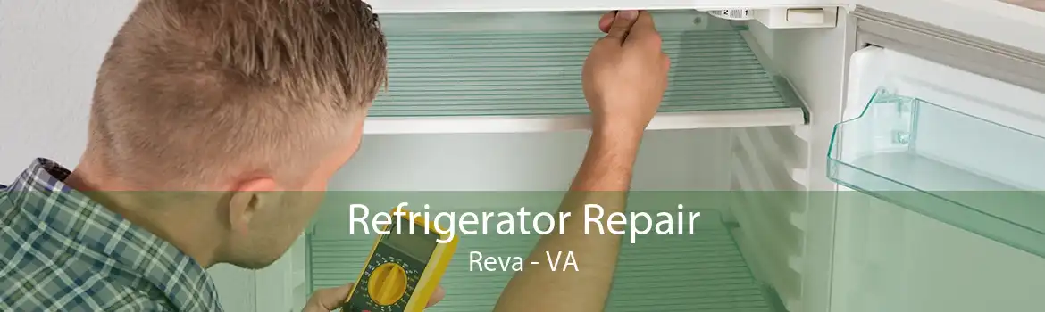 Refrigerator Repair Reva - VA