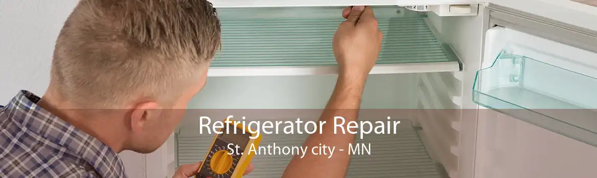 Refrigerator Repair St. Anthony city - MN