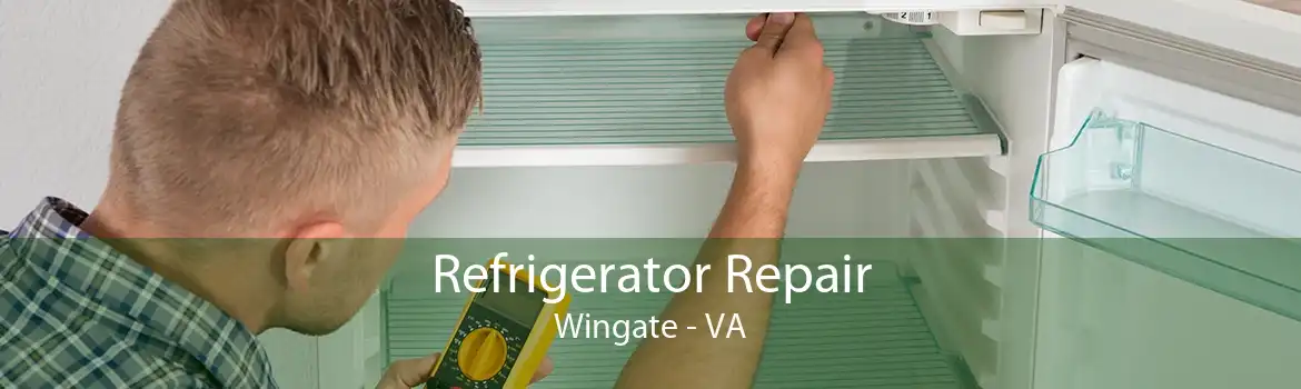Refrigerator Repair Wingate - VA