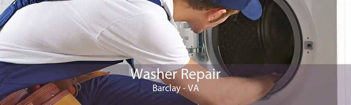 Washer Repair Barclay - VA