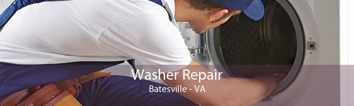 Washer Repair Batesville - VA