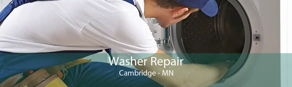 Washer Repair Cambridge - MN