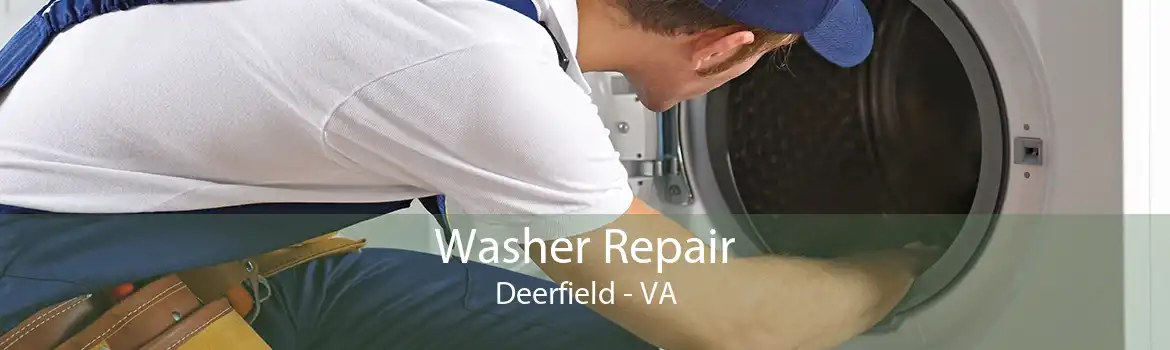 Washer Repair Deerfield - VA
