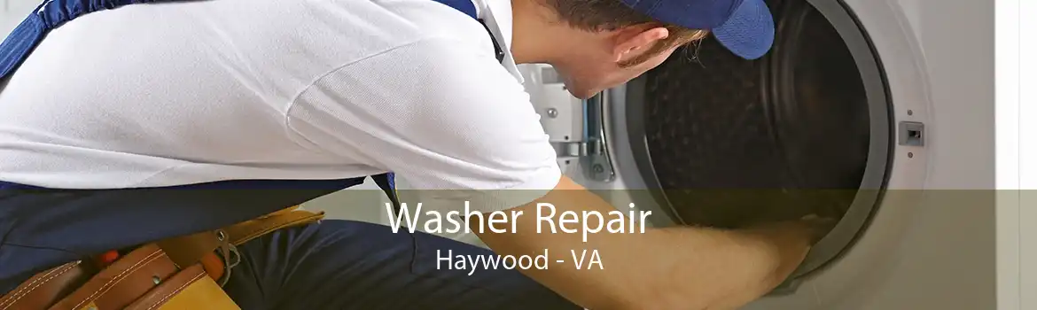 Washer Repair Haywood - VA