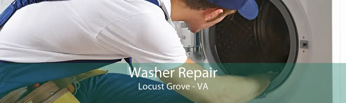 Washer Repair Locust Grove - VA