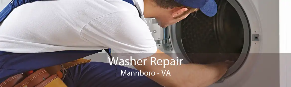 Washer Repair Mannboro - VA