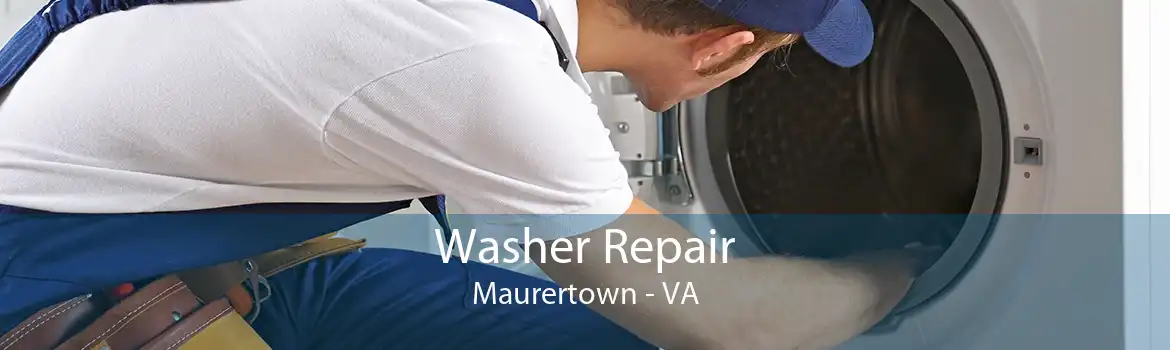 Washer Repair Maurertown - VA