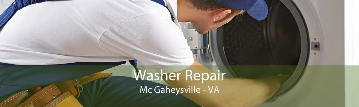 Washer Repair Mc Gaheysville - VA